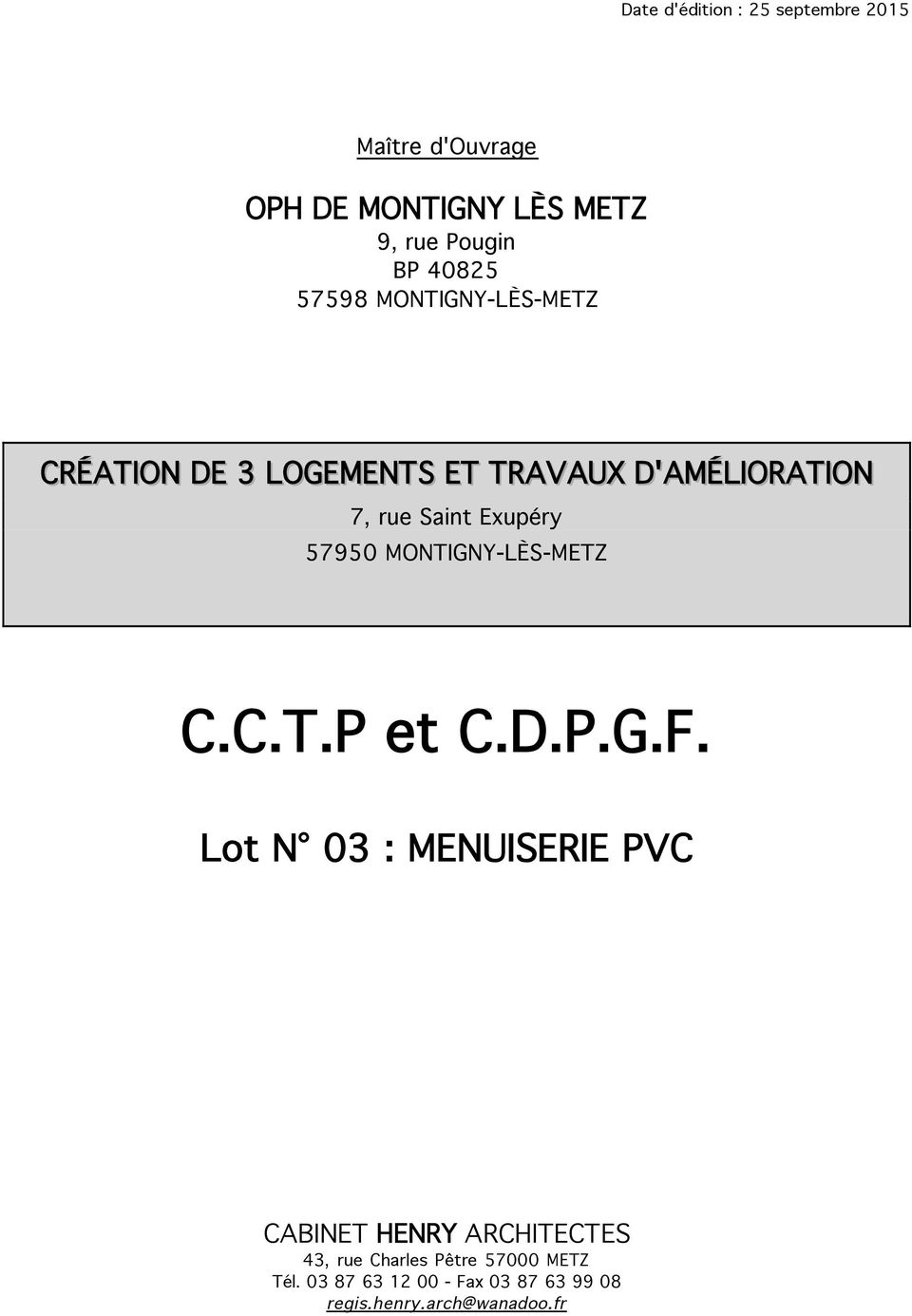 Exupéry 57950 MONTIGNY-LÈS-METZ C.C.T.P et C.D.P.G.F.