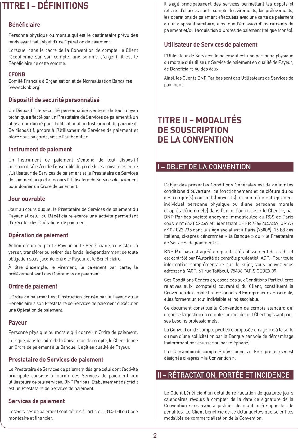 CFONB Comité Français d'organisation et de Normalisation Bancaires (www.cfonb.