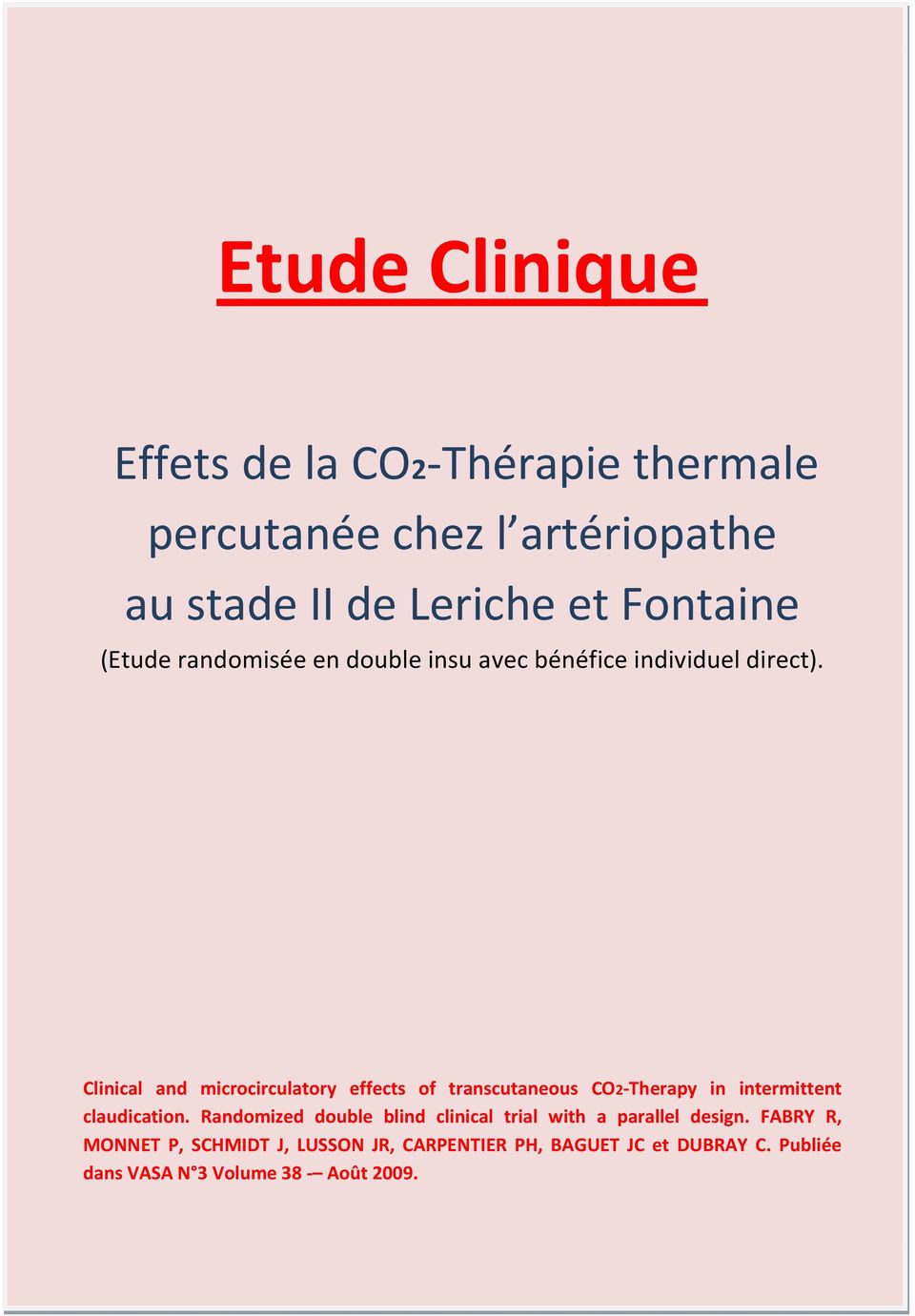 Clinical and microcirculatory effects of transcutaneous CO2-Therapy in intermittent claudication.