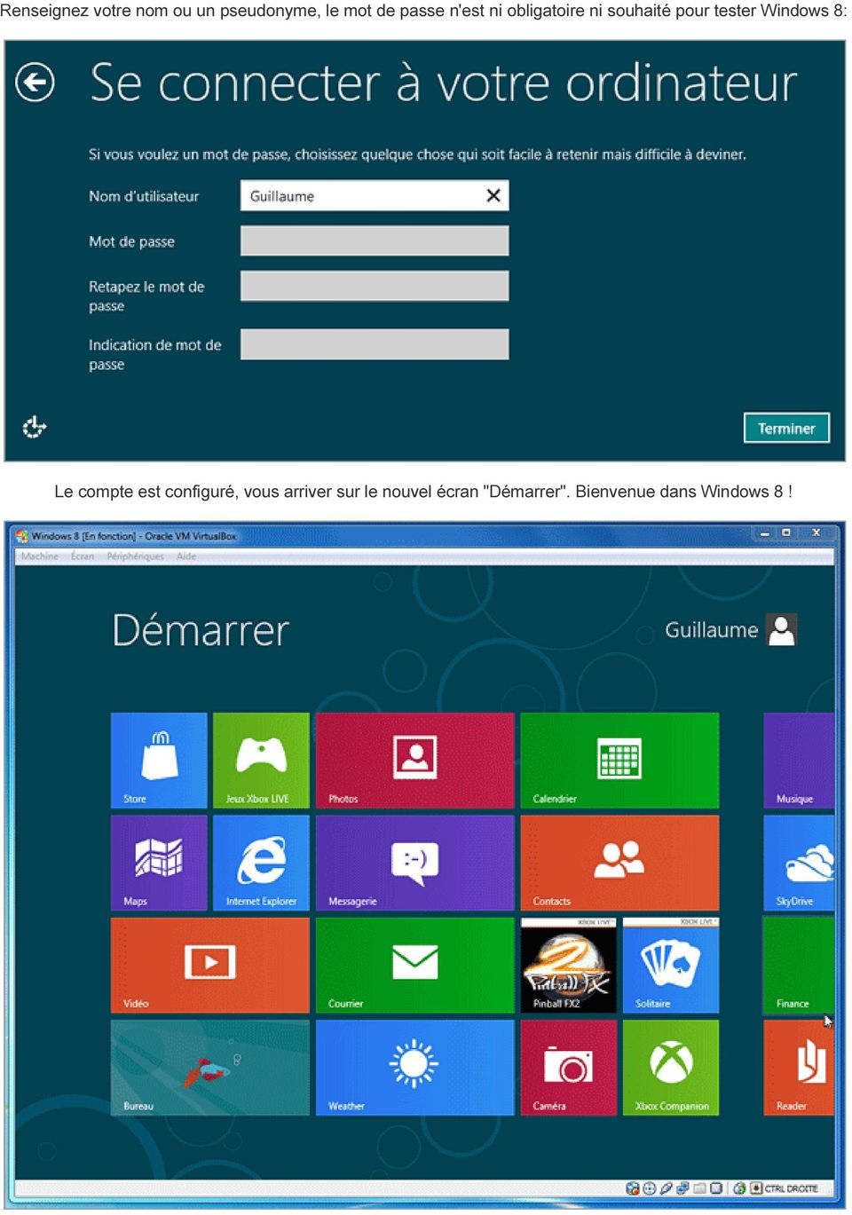 Windows 8: Le compte est configuré, vous arriver