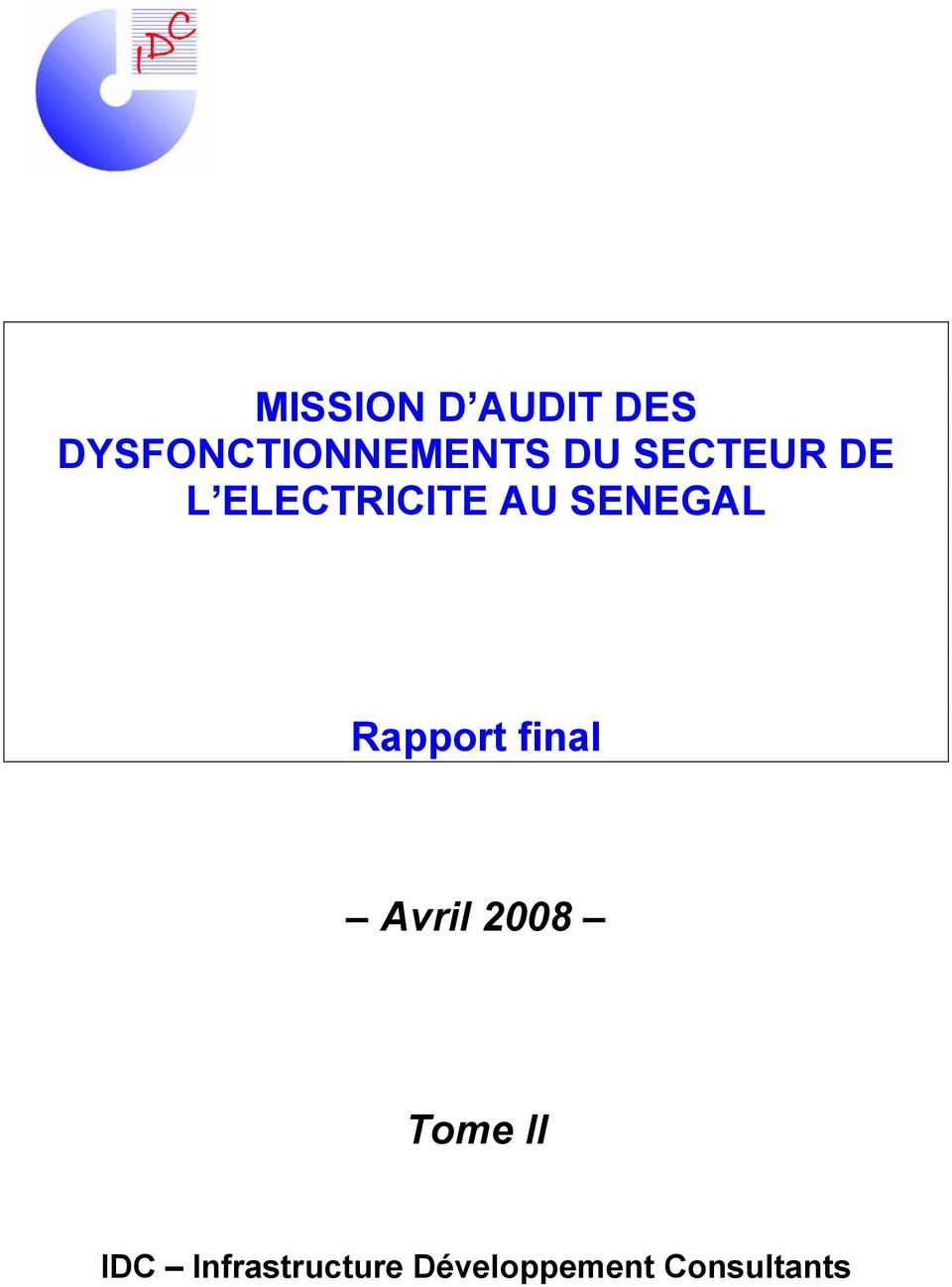 Rapport final Avril 2008 Tome II IDC