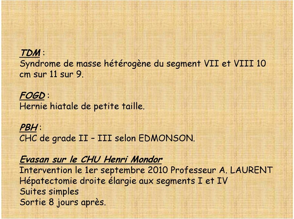 Evasan sur le CHU Henri Mondor Intervention le 1er septembre 2010 Professeur A.