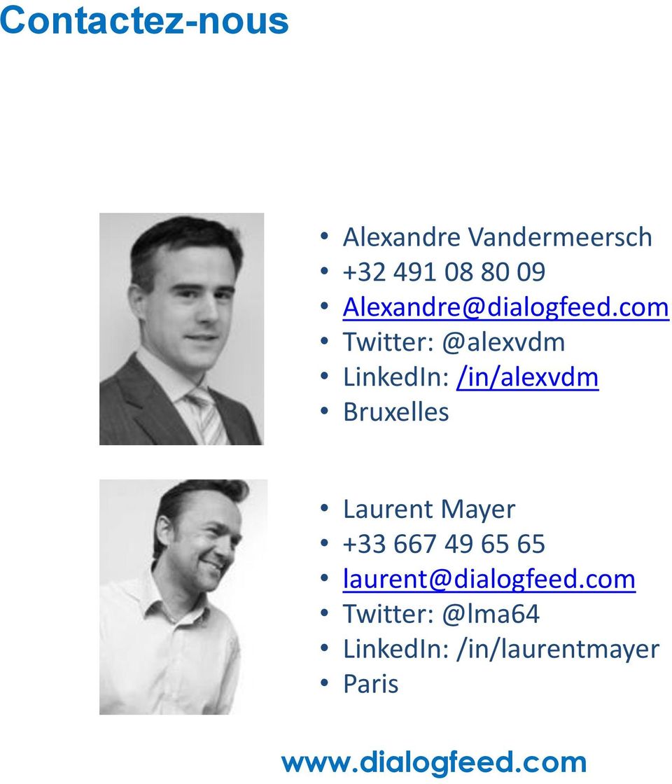 com Twitter: @alexvdm LinkedIn: /in/alexvdm Bruxelles Laurent