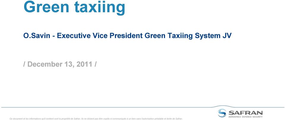 Taxiing System JV / December 13, 2011 /
