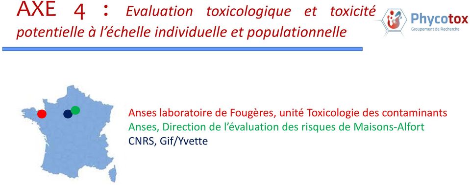 Fougères, unité Toxicologie des contaminants Anses, Direction