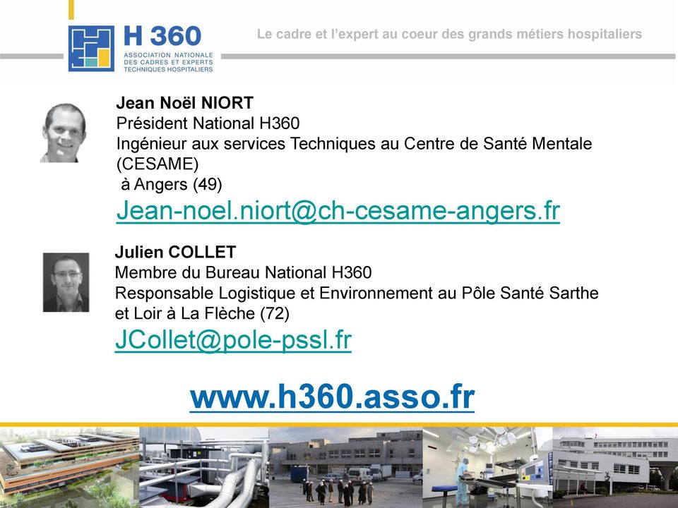 fr Julien COLLET Membre du Bureau National H360 Responsable Logistique et