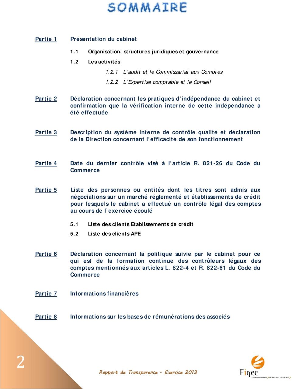 1 L audit et le Commissariat aux Comptes 1.2.