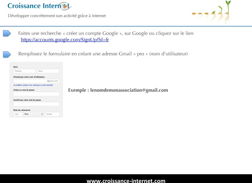 hl=fr Remplissez le formulaire en créant une adresse Gmail