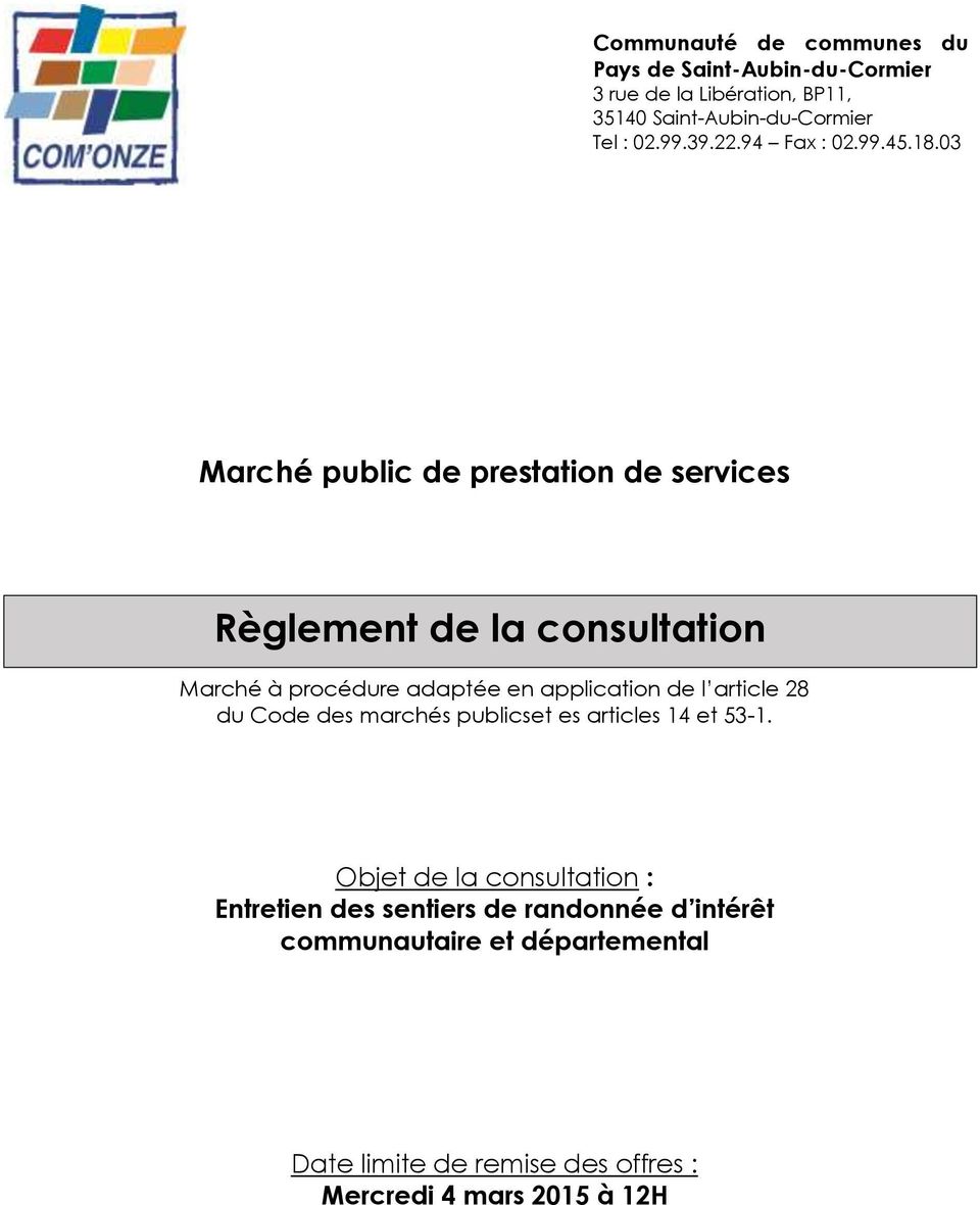 03 Marché public de prestation de services Règlement de la consultation Marché à procédure adaptée en application de l