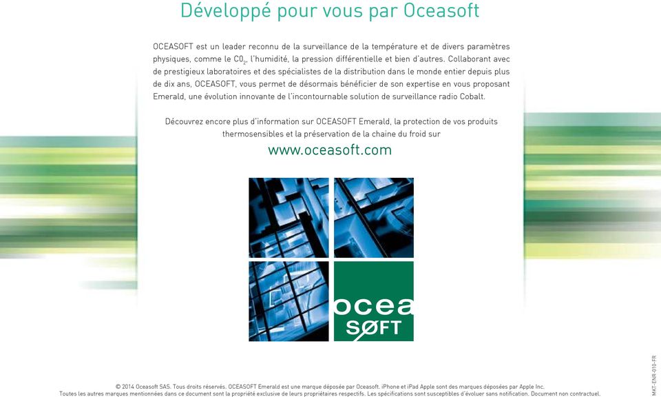 Collaborant avec de prestigieux laboratoires et des spécialistes de la distribution dans le monde entier depuis plus de dix ans, OCEASOFT, vous permet de désormais bénéficier de son expertise en vous