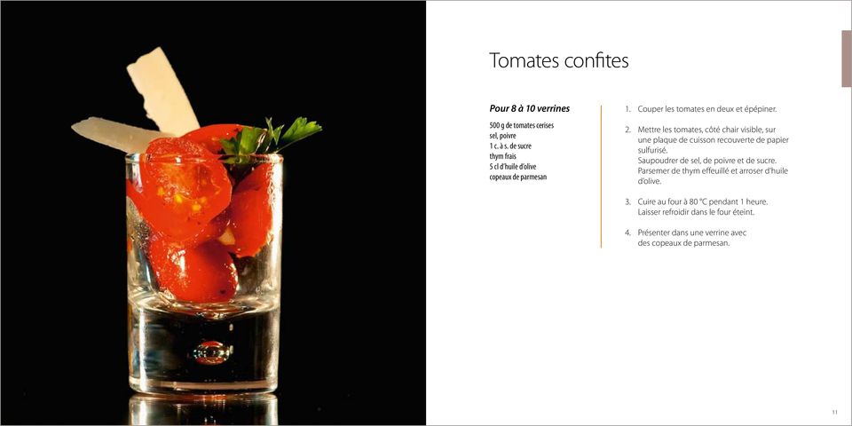 Mettre les tomates, côté chair visible, sur une plaque de cuisson recouverte de papier sulfurisé.
