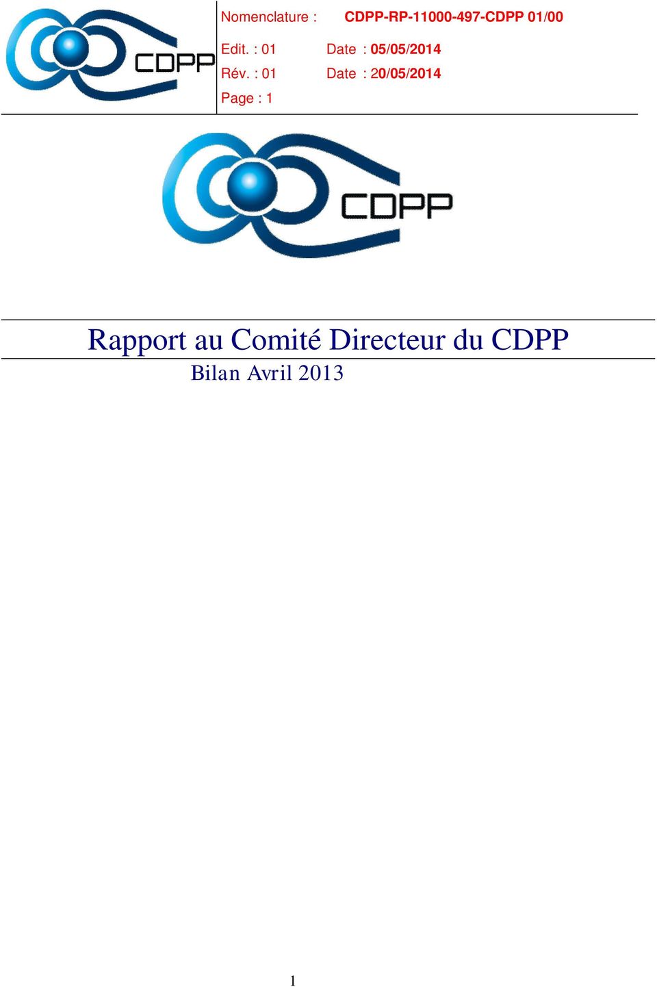 par : le : 20/05/2014 Equipe CDPP Approuvé par : le