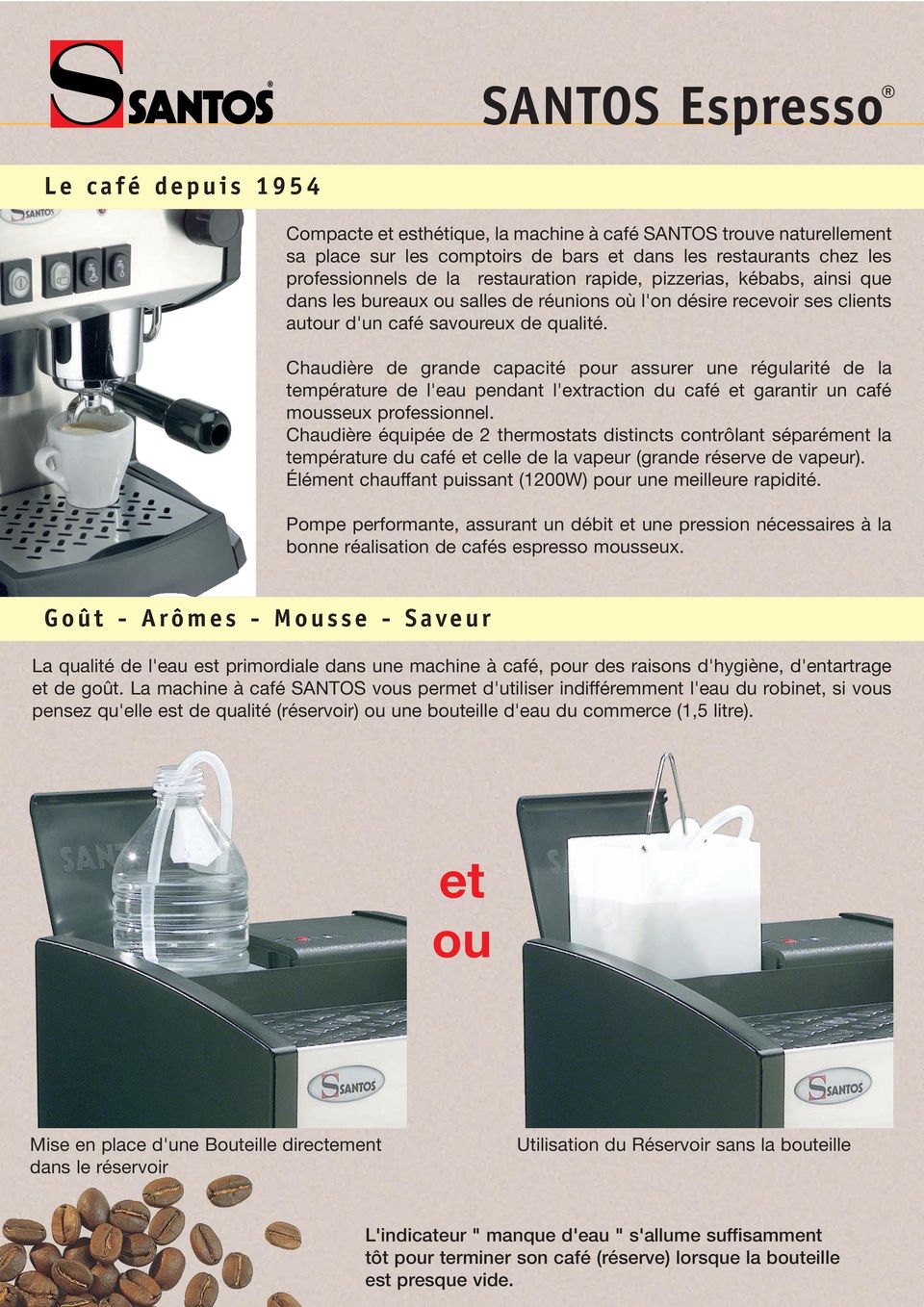 Chaudière de grande capacité pour assurer une régularité de la température de l'eau pendant l'extraction du café et garantir un café mousseux professionnel.