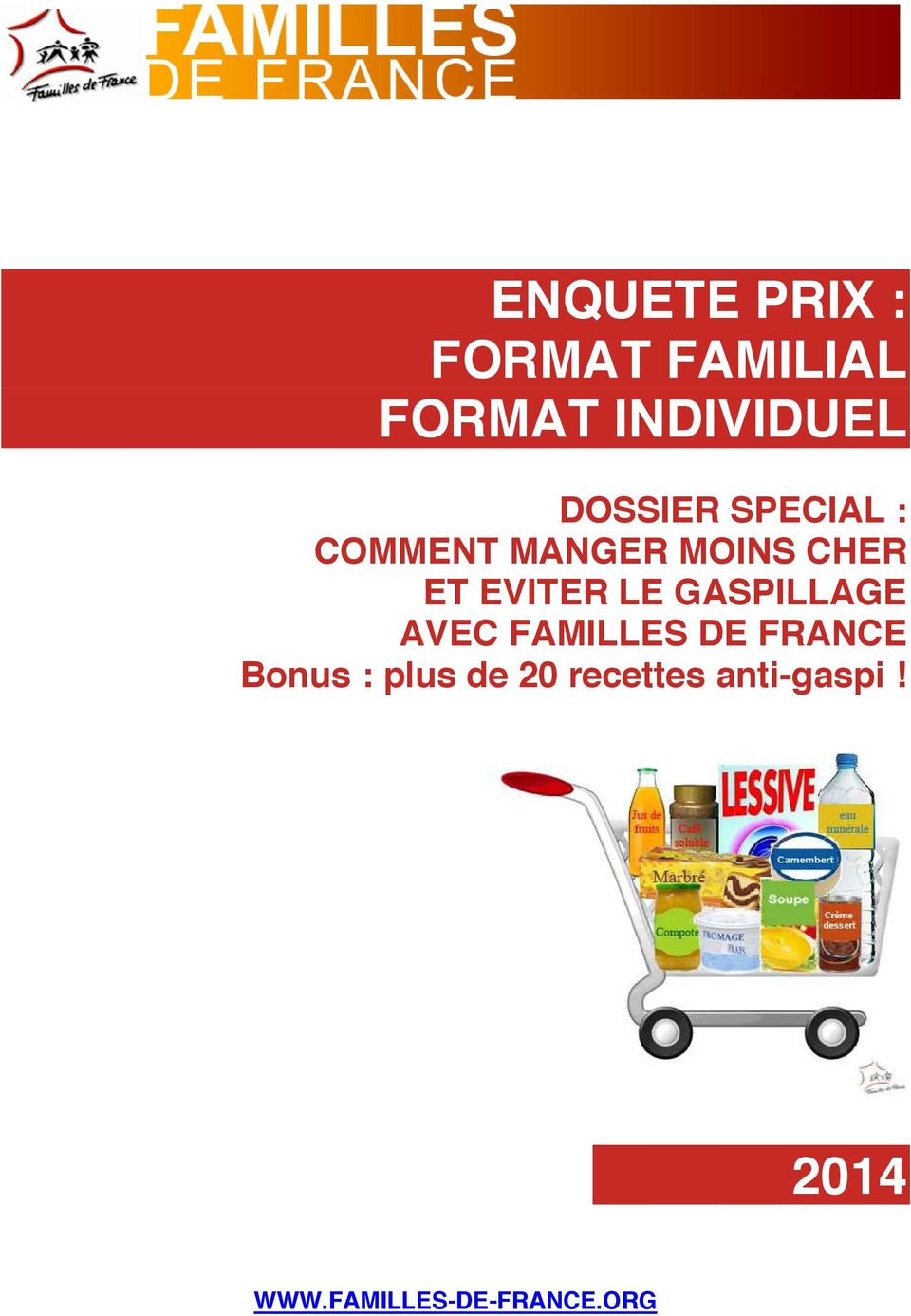EVITER LE GASPILLAGE AVEC FAMILLES DE FRANCE Bonus :