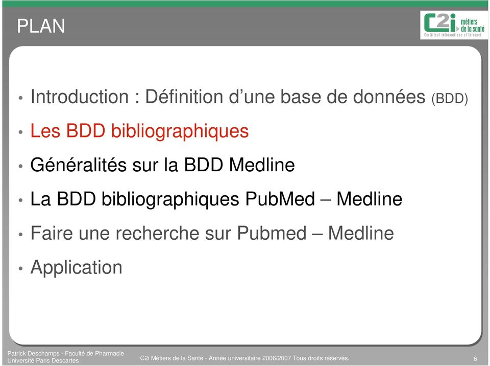 bibliographiques PubMed Medline Faire une recherche sur Pubmed Medline