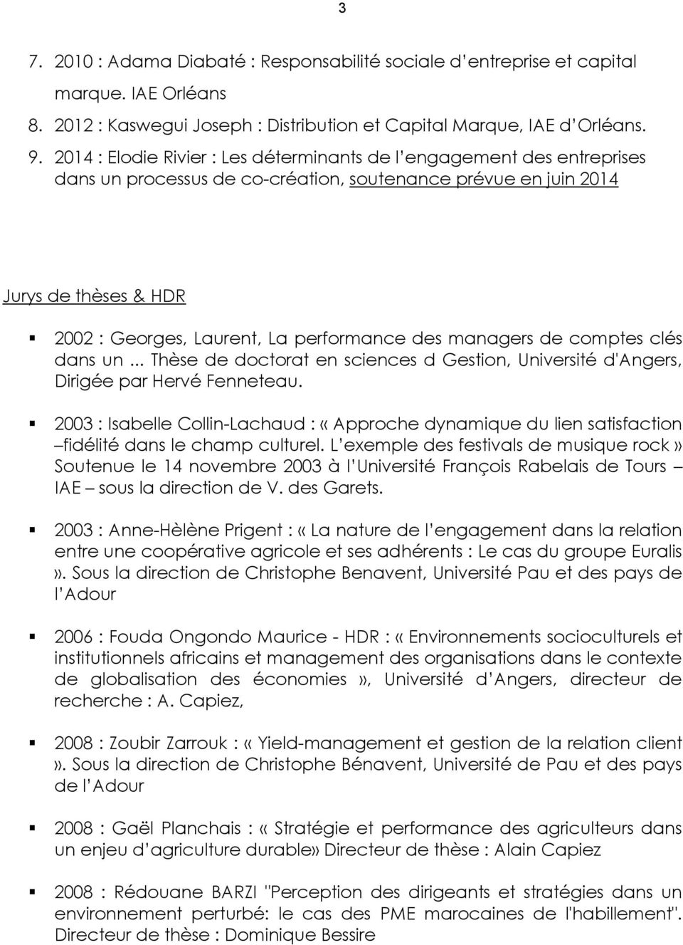 des managers de comptes clés dans un... Thèse de doctorat en sciences d Gestion, Université d'angers, Dirigée par Hervé Fenneteau.
