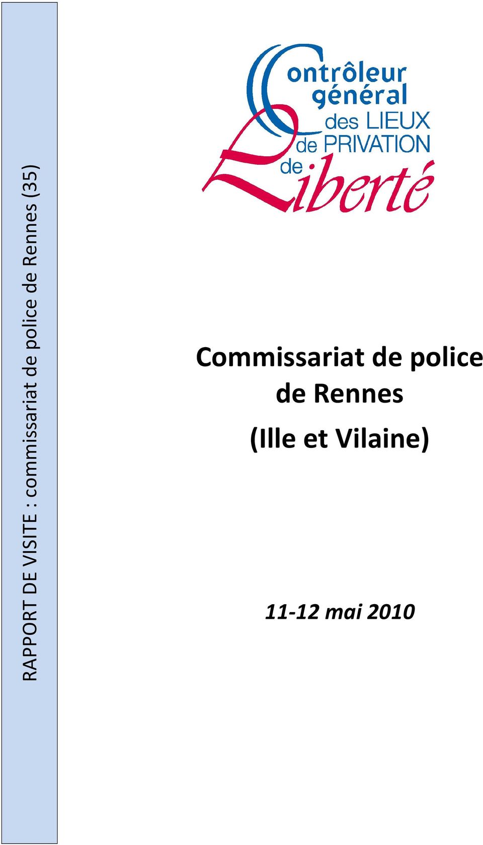 Rennes (35) Commissariat de