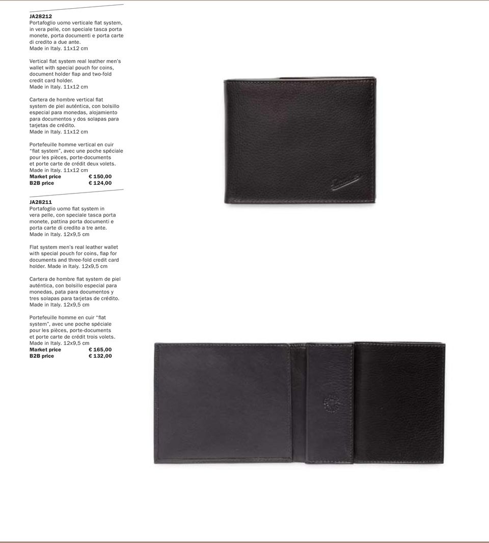 11x12 cm Cartera de hombre vertical flat system de piel auténtica, con bolsillo especial para monedas, alojamiento para documentos y dos solapas para tarjetas de crédito. Made in Italy.