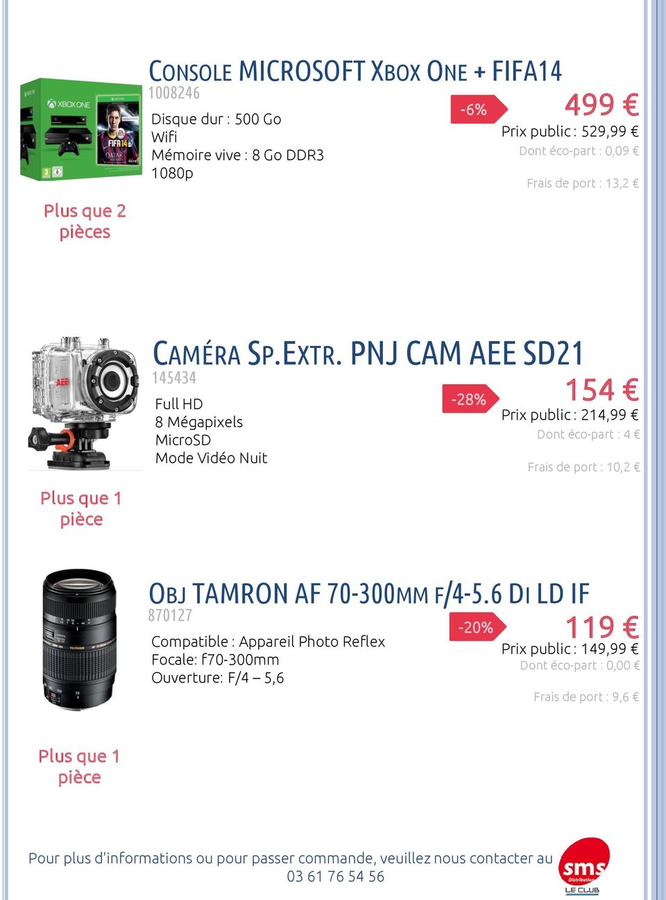 PNJ CAM AEE SD21 145434 Full HD 8 Mégapixels MicroSD Mode Vidéo Nuit -28% 154 Prix public : 214,99 Dont éco-part : 4 Frais de port : 10,2