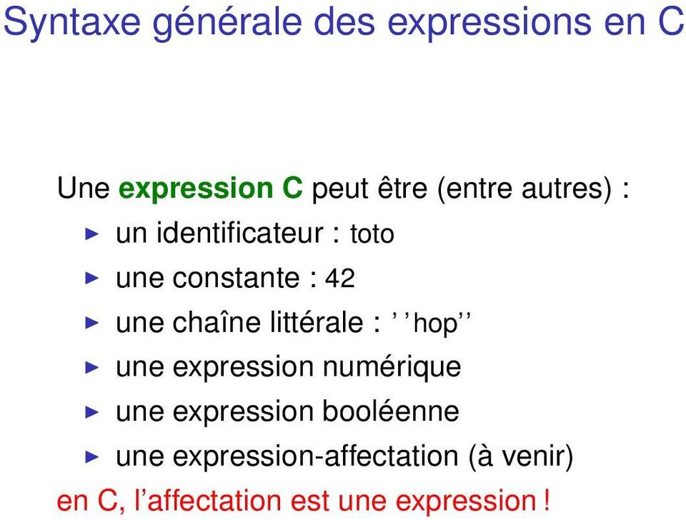 chaîne littérale : hop une expression numérique une expression