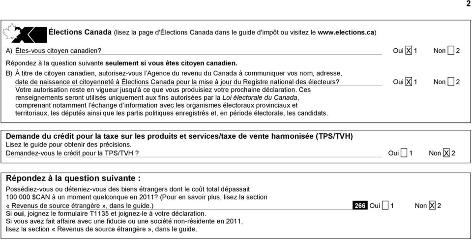 B) À titre de citoyen canadien, autorisez-vous l Agence du revenu du Canada à communiquer vos nom, adresse, date de naissance et citoyenneté à Élections Canada pour la mise à jour du Registre