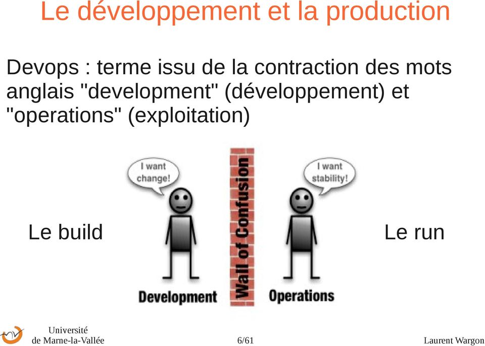 "development" (développement) et "operations"