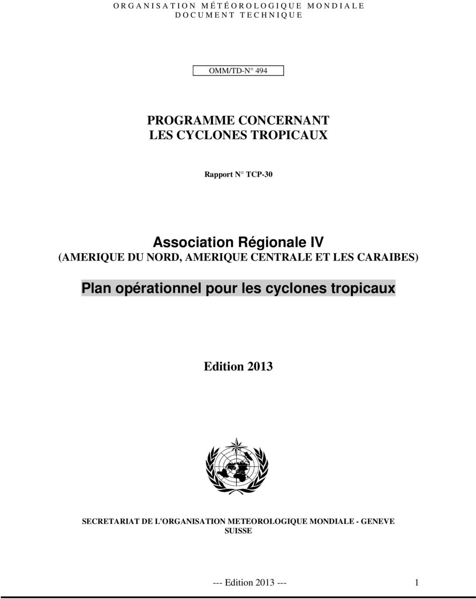(AMERIQUE DU NORD, AMERIQUE CENTRALE ET LES CARAIBES) Plan opérationnel pour les cyclones tropicaux