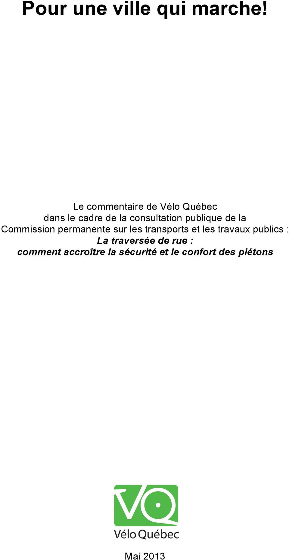 publique de la Commission permanente sur les transports et les