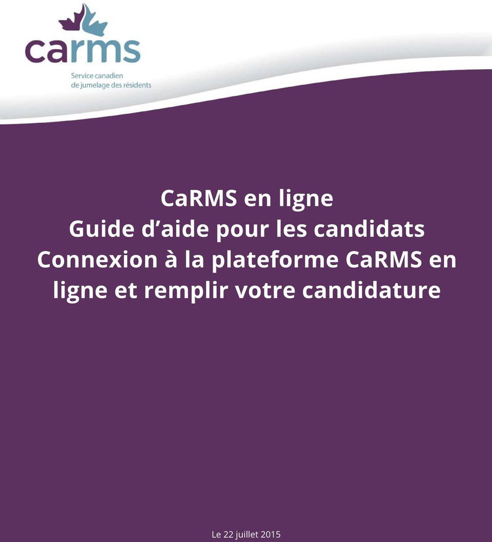 plateforme CaRMS en ligne et