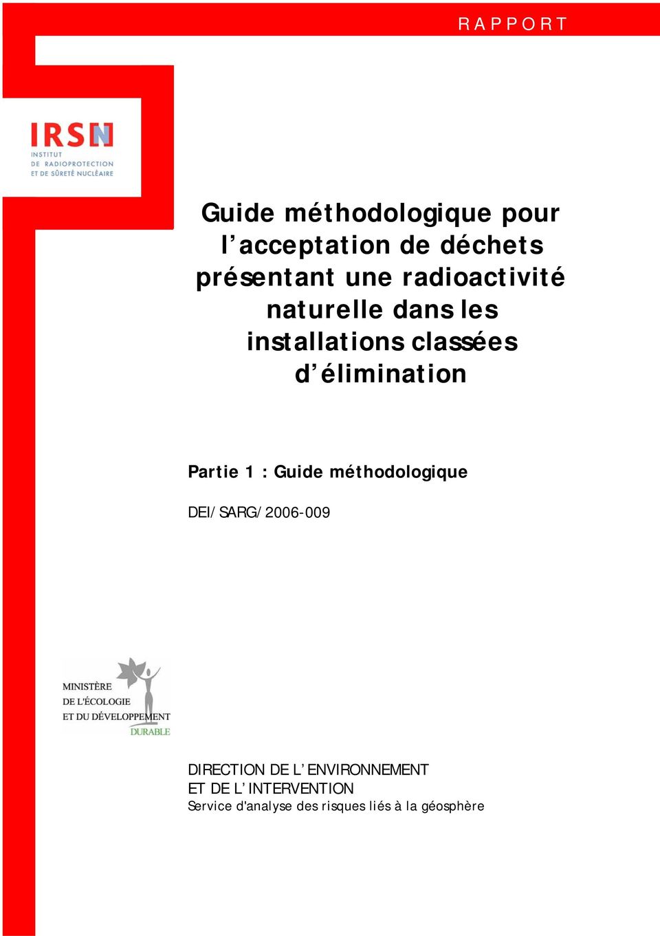 élimination Partie 1 : Guide méthodologique DEI/SARG/2006-009 DIRECTION DE