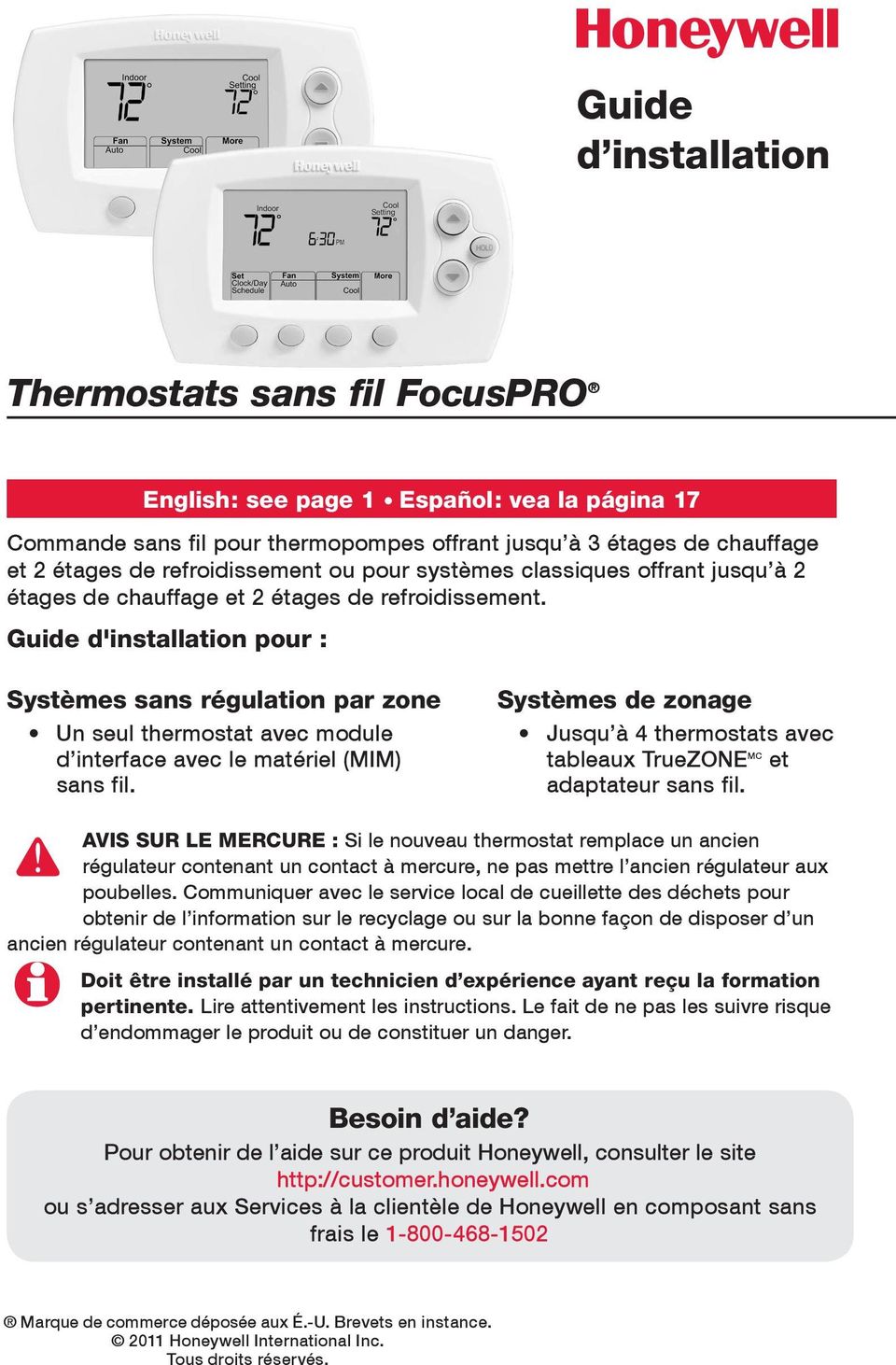 Guide d'installation pour : Systèmes sans régulation par zone Un seul thermostat avec module d interface avec le matériel (MIM) sans fil.