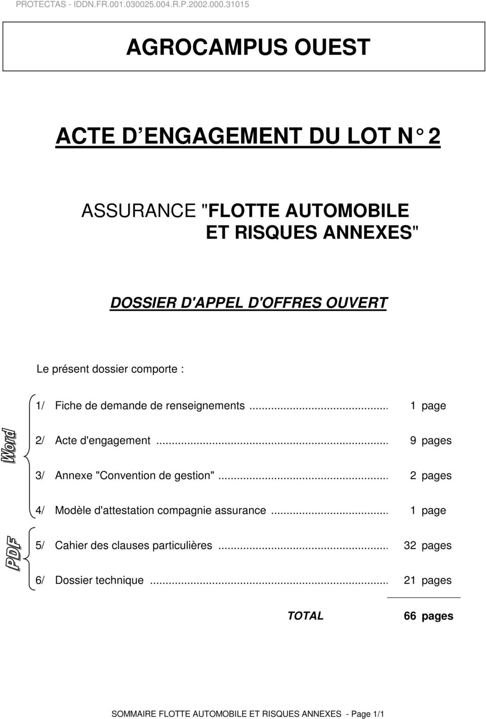 .. 9 pages 3/ Annexe "Convention de gestion"... 2 pages 4/ Modèle d'attestation compagnie assurance.