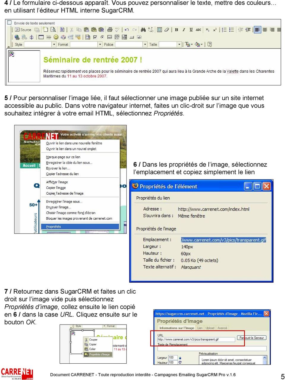 Dans votre navigateur internet, faites un clic-droit sur l image que vous souhaitez intégrer à votre email HTML, sélectionnez Propriétés.