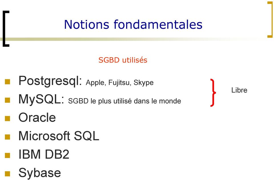 MySQL: SGBD le plus utilisé dans le