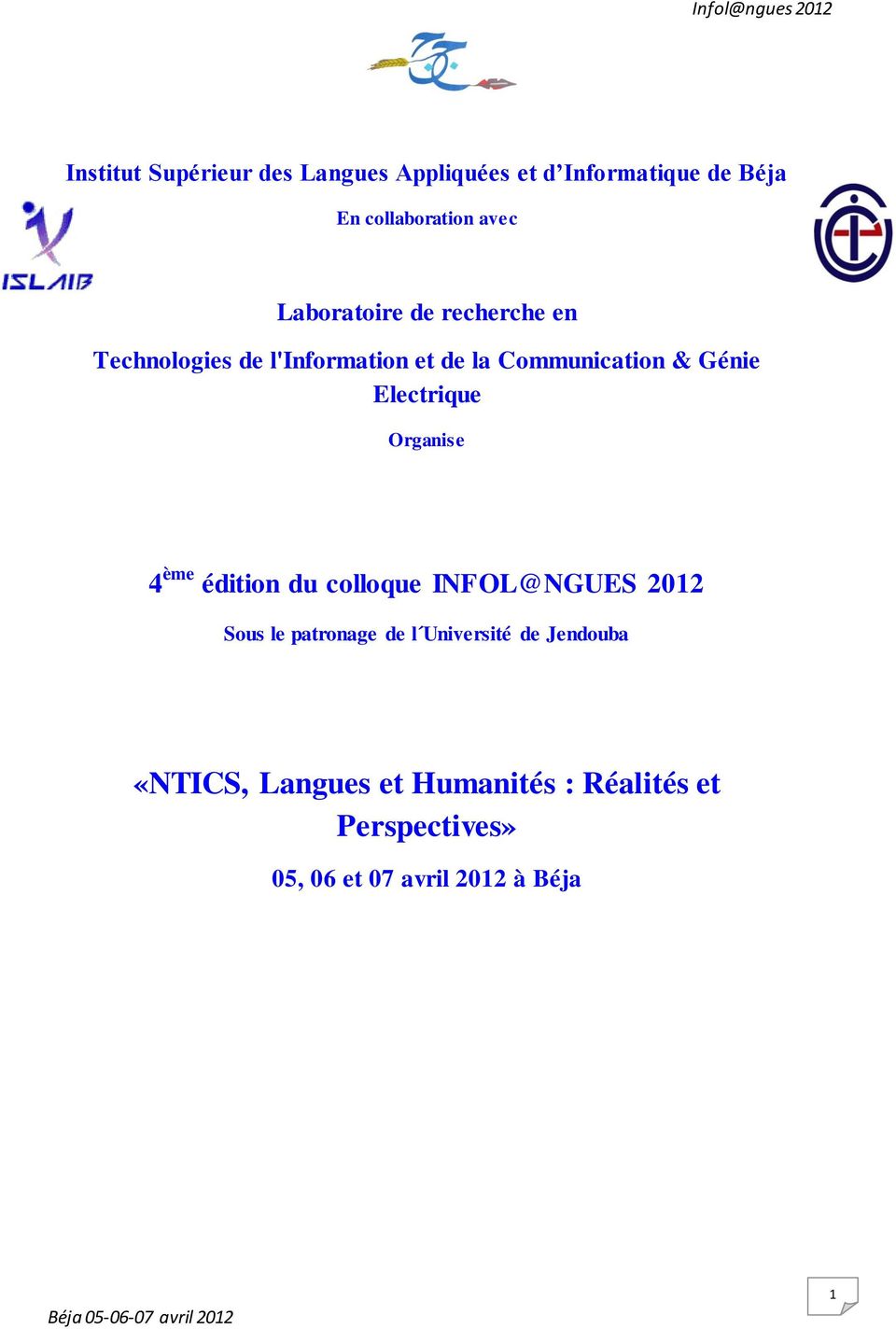 Electrique Organise 4 ème édition du colloque INFOL@NGUES 2012 Sous le patronage de l