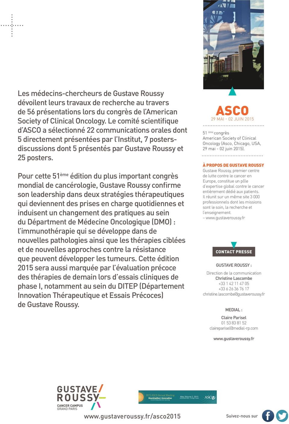 Pour cette 51 ème édition du plus important congrès mondial de cancérologie, Gustave Roussy confirme son leadership dans deux stratégies thérapeutiques qui deviennent des prises en charge