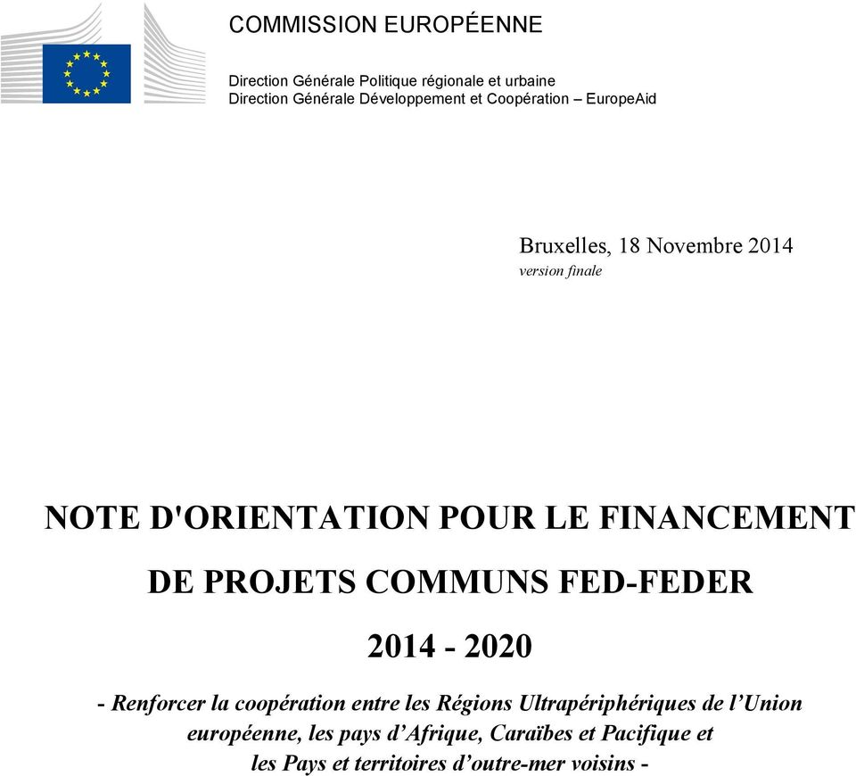 DE PROJETS COMMUNS FED-FEDER 2014-2020 - Renforcer la coopération entre les Régions Ultrapériphériques de