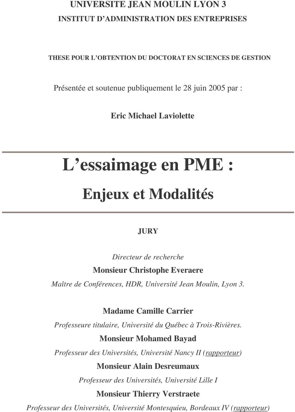 Moulin, Lyon 3. Madame Camille Carrier Professeure titulaire, Université du Québec à Trois-Rivières.