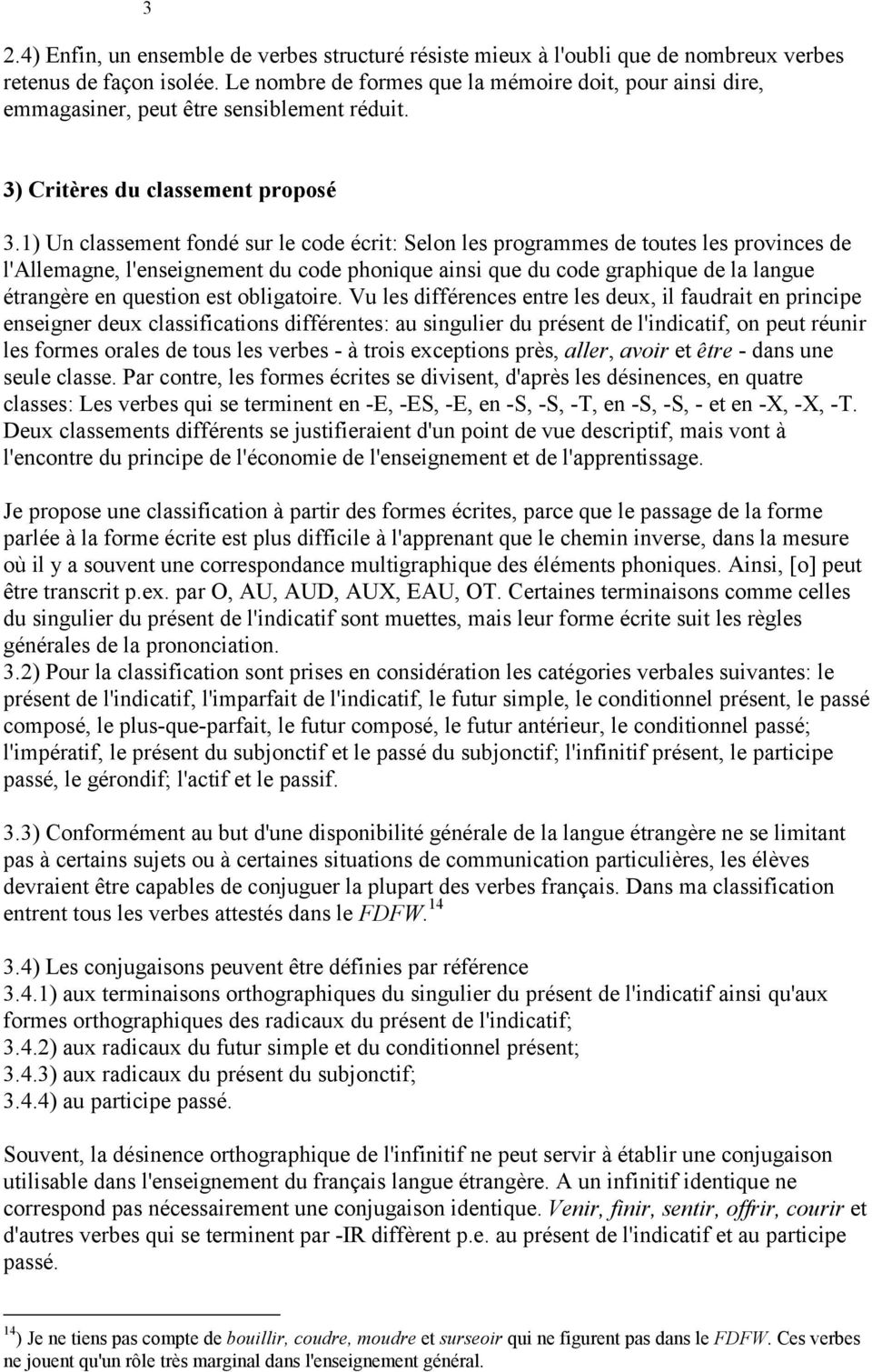 Proposition D Un Classement Des Verbes Francais Destinee Aux Futurs Programmes Et Manuels De Francais Langue Etrangere Pdf Free Download