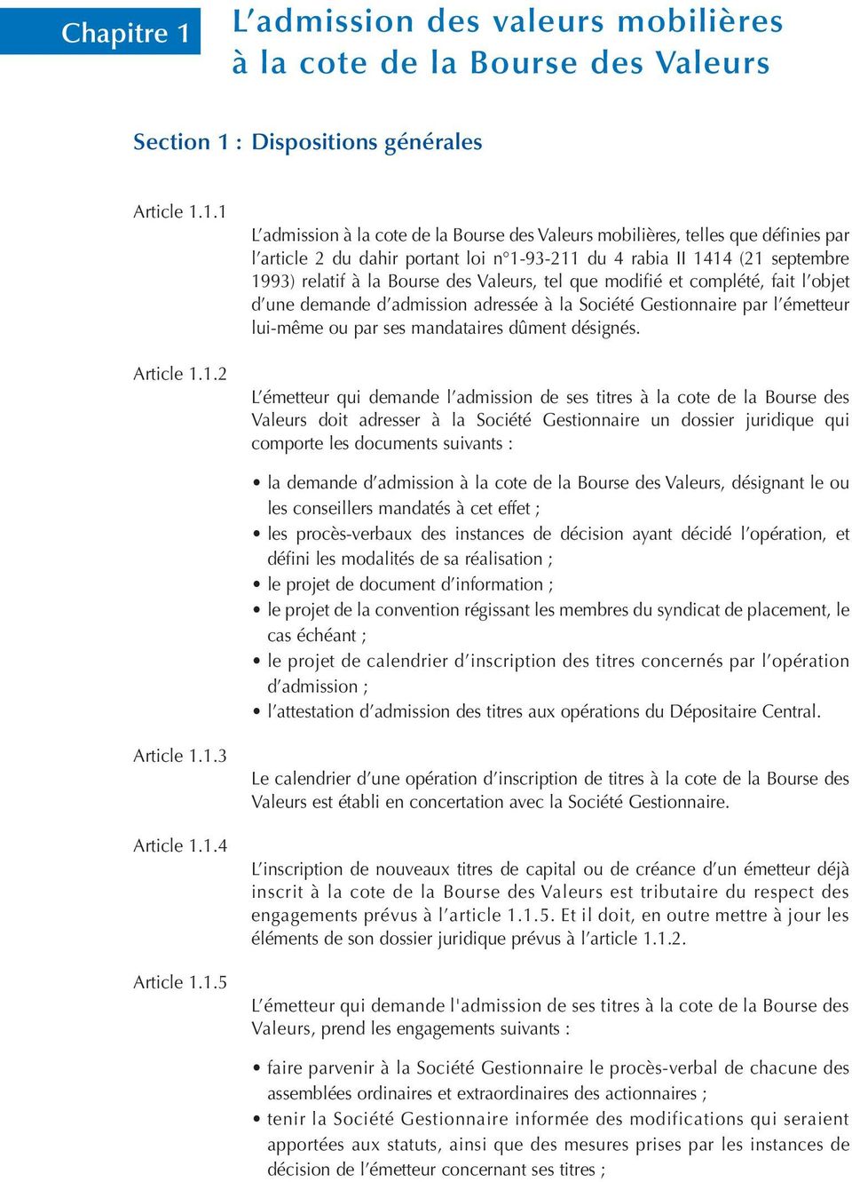 : Dispositions générales Article 1.