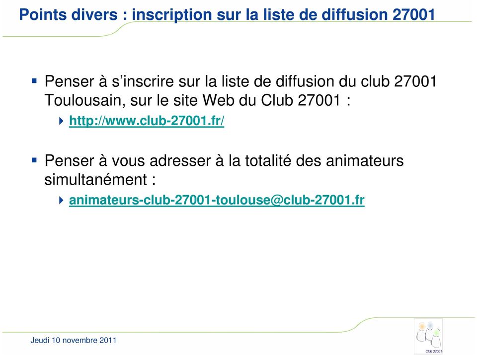 Web du Club 27001 : http://www.club-27001.
