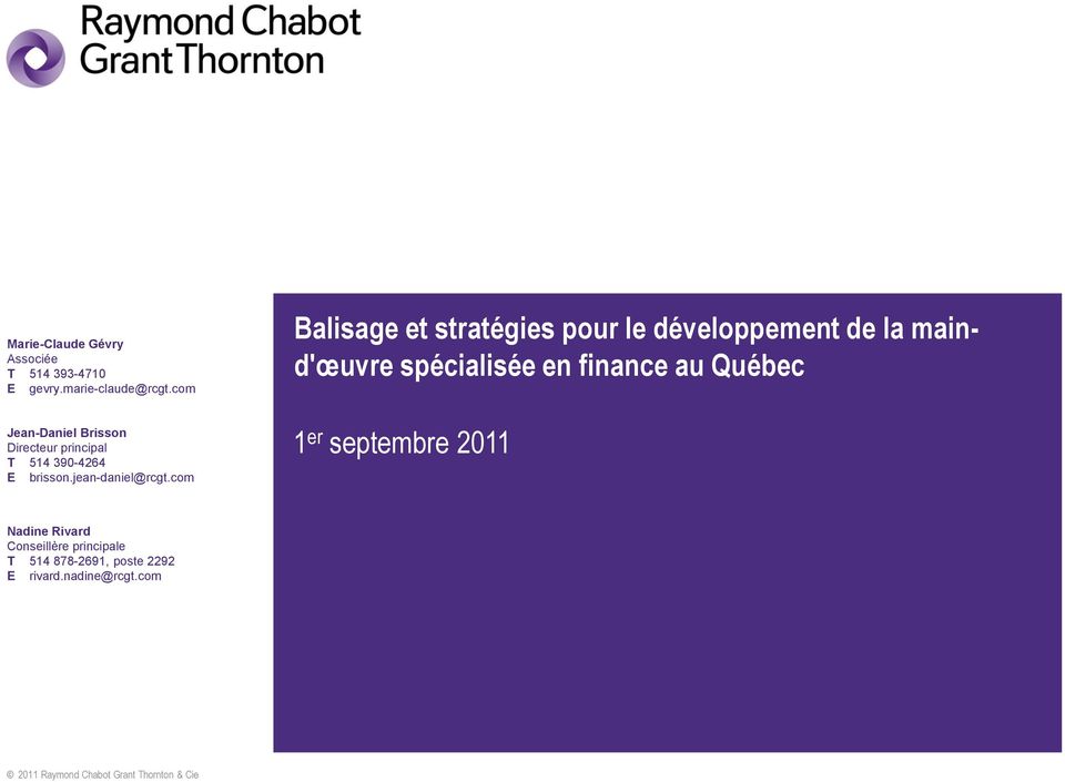 com Balisage et stratégies pour le développement de la maind'œuvre spécialisée en finance au Québec