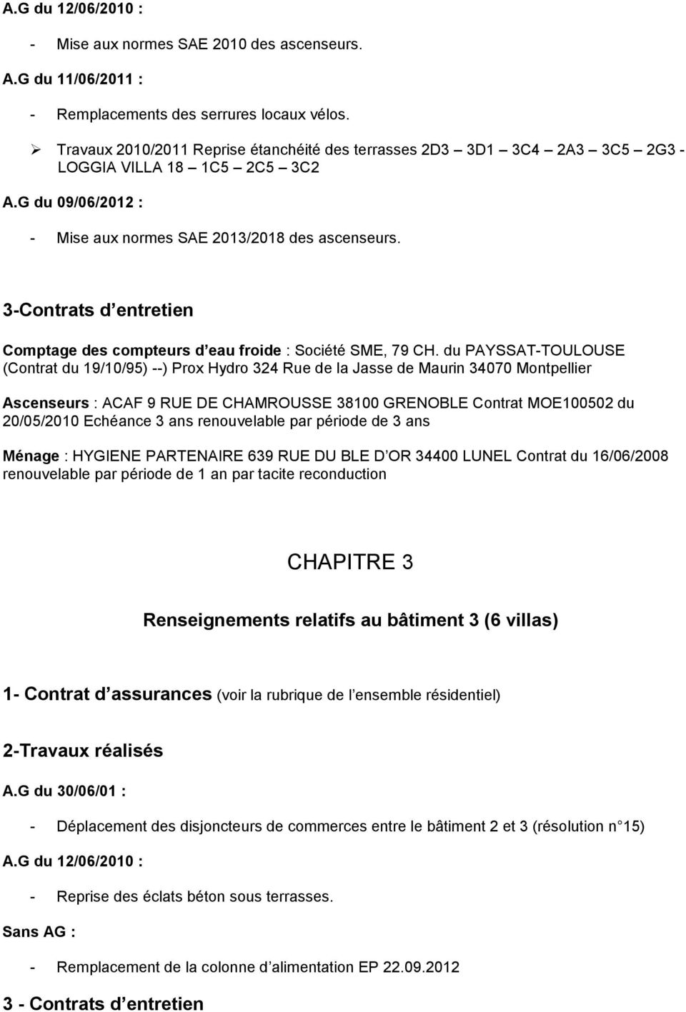 3-Contrats d entretien Comptage des compteurs d eau froide : Société SME, 79 CH.