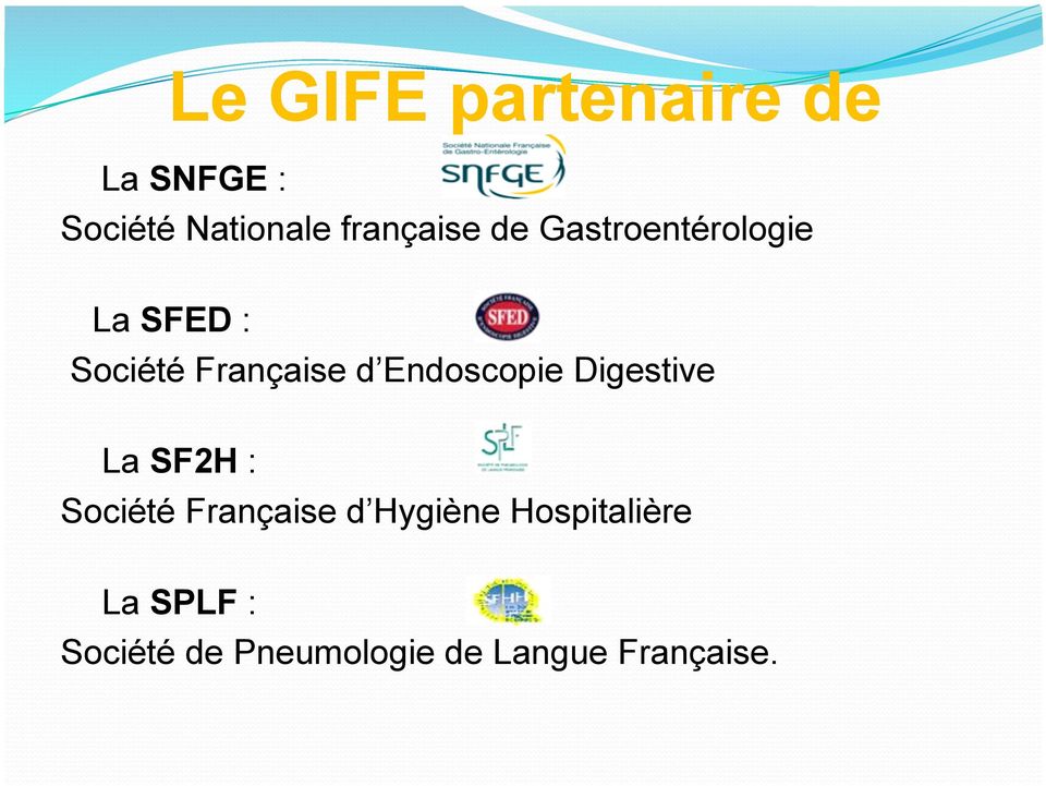 d Endoscopie Digestive La SF2H : Société Française d