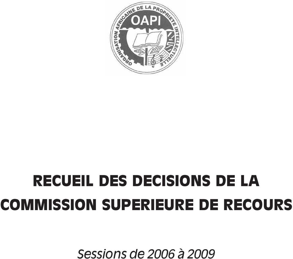 RECUEIL DES DECISIONS DE LA COMMISSION