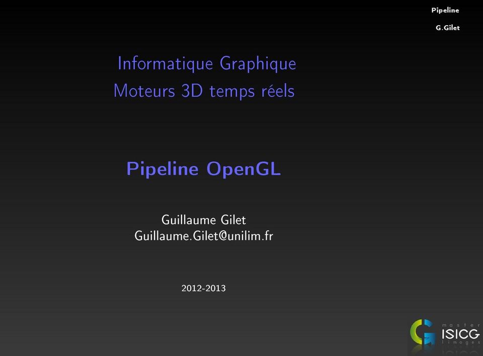 OpenGL Guillaume Gilet