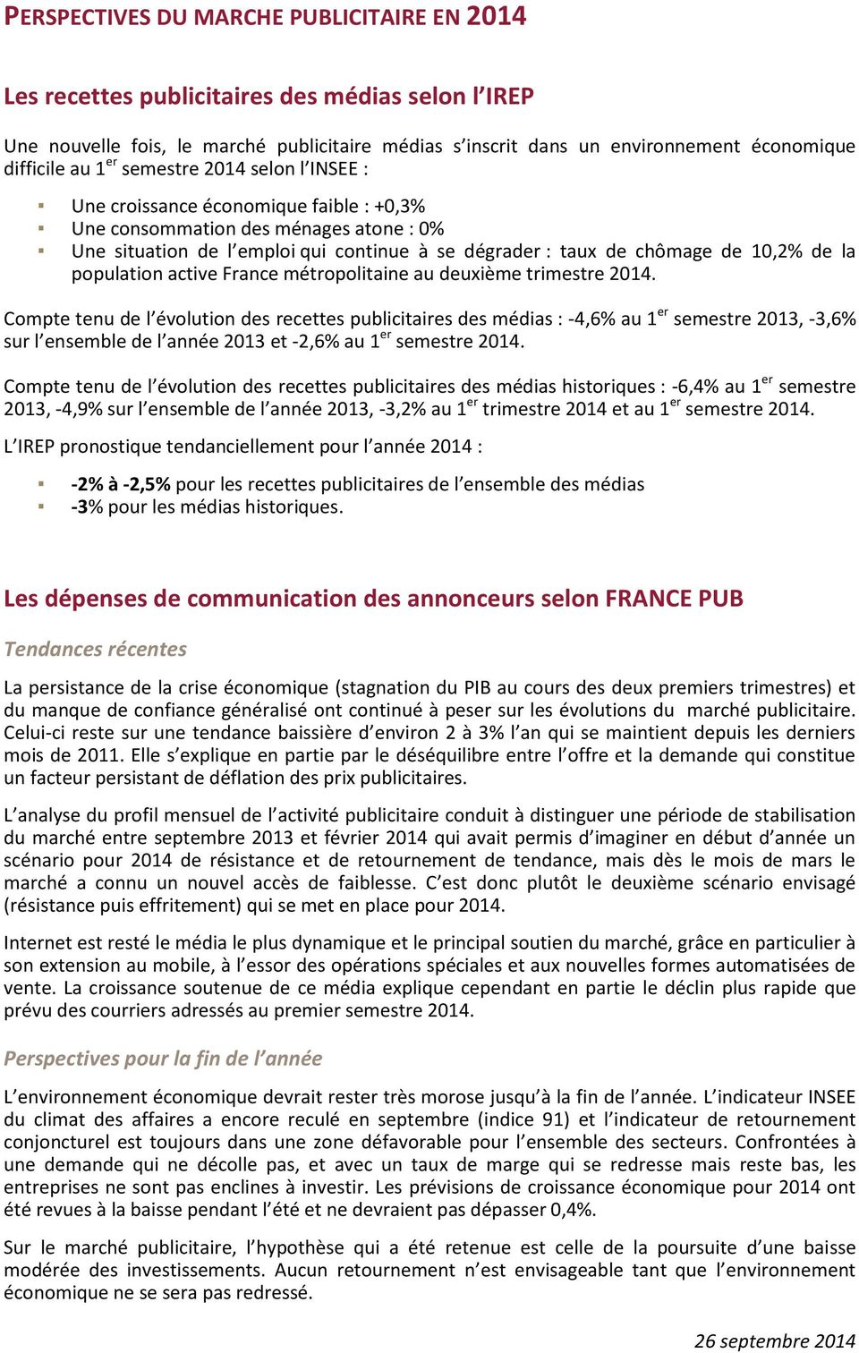 la population active France métropolitaine au deuxième trimestre 2014.