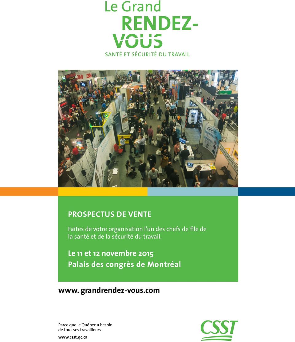 Le 11 et 12 novembre 2015 Palais des congrès de Montréal www.