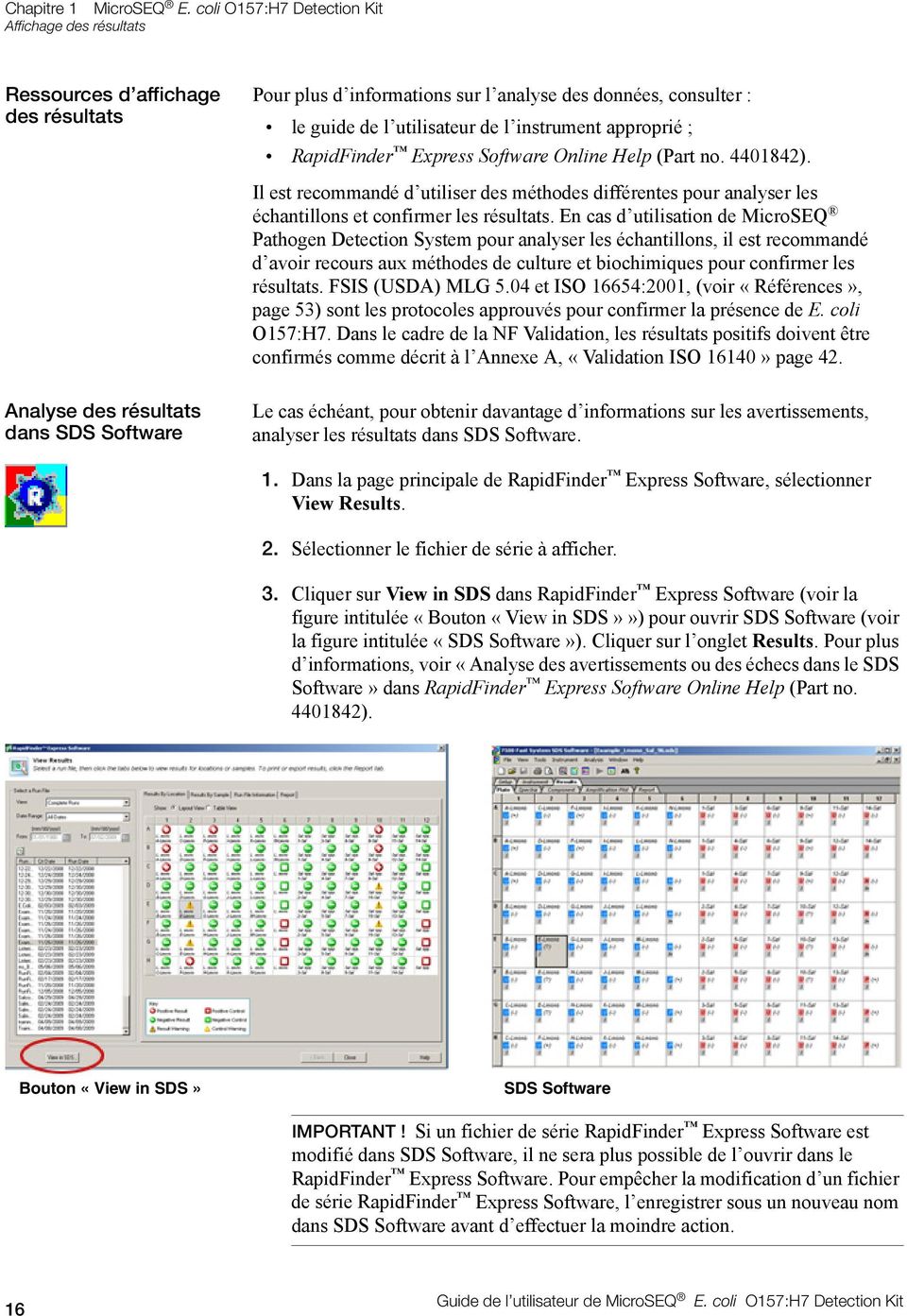 guide de l utilisateur de l instrument approprié ; RapidFinder Express Software Online Help (Part no. 4401842).