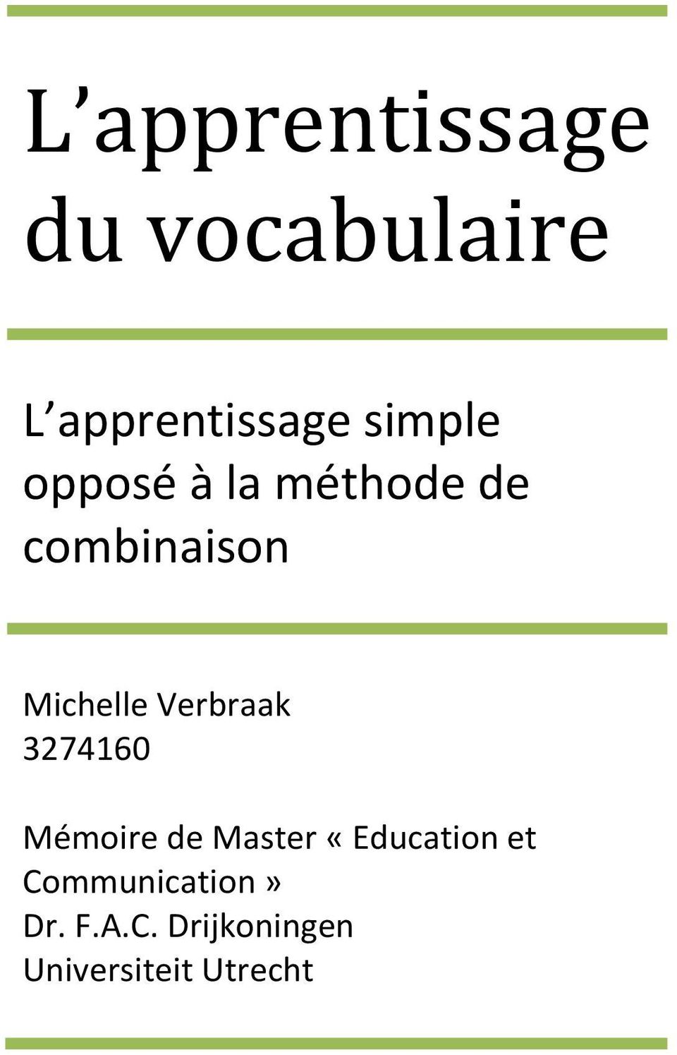 Verbraak 3274160 Mémoire de Master «Education et